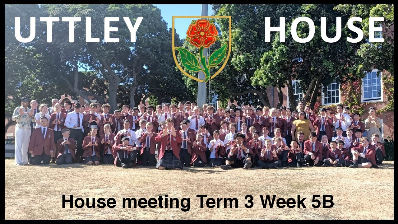 Uttley House Meeting Term 3 Week 5B