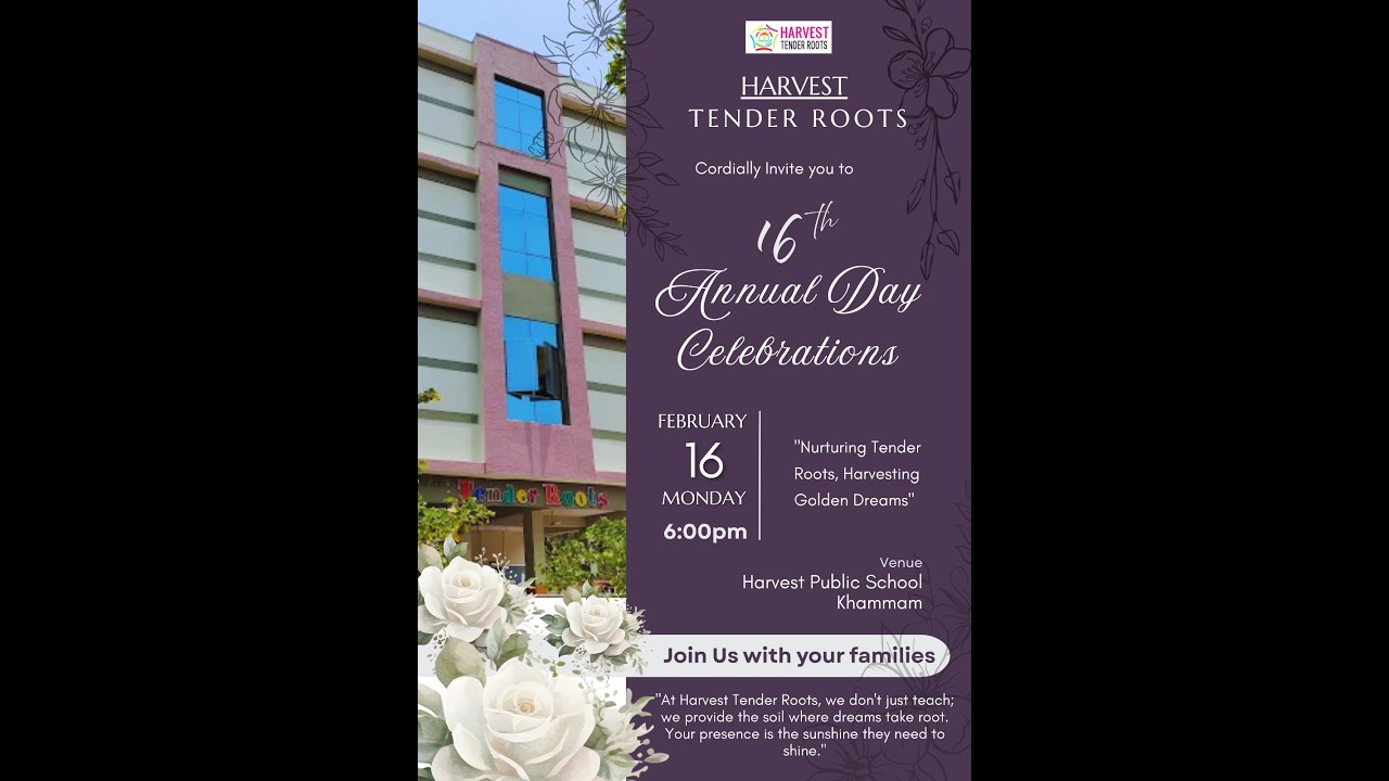 HARVEST TENDER ROOTS -16th Annual Day Celebrations
