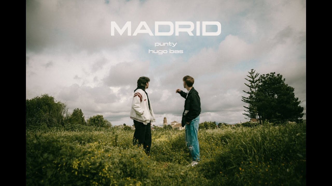 Punty - Madrid (ft. hugo bas)