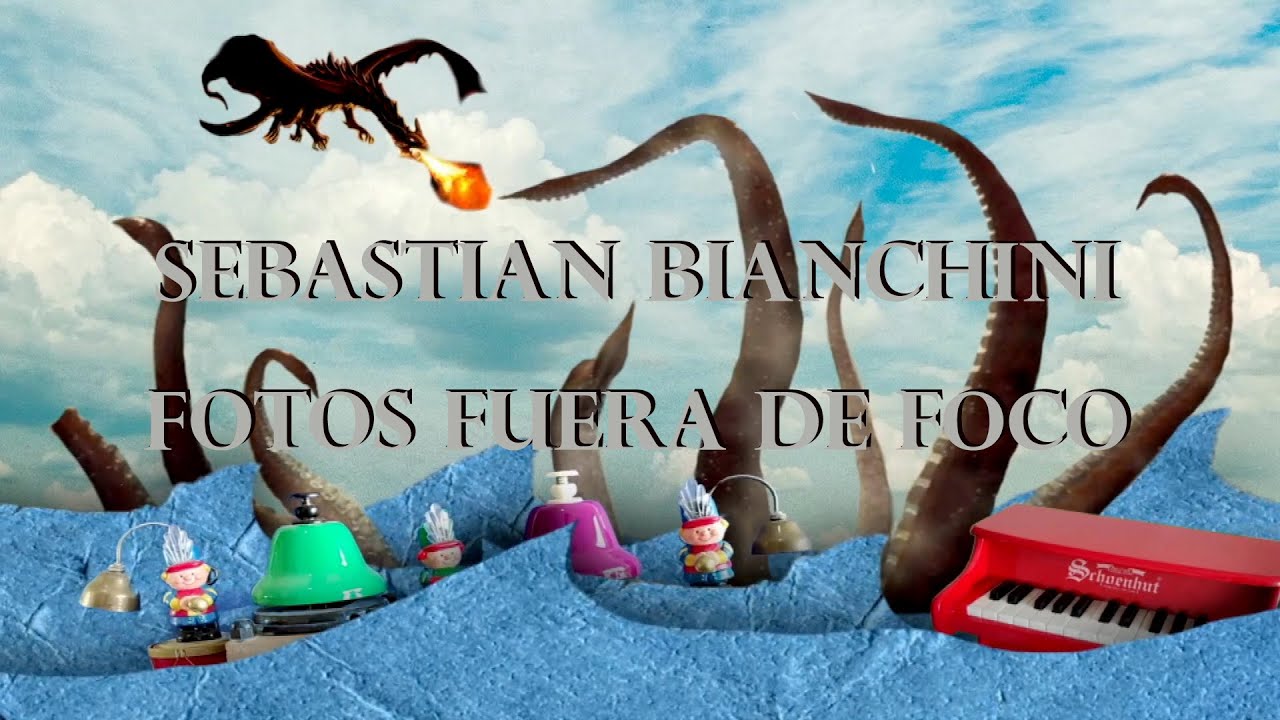 Sebastian Bianchini - Fotos fuera de foco  (video oficial)