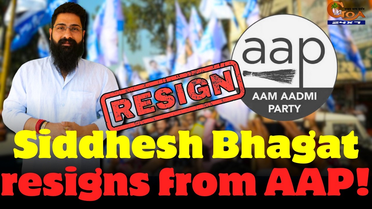 Siddhesh Bhagat resigns from AAP!