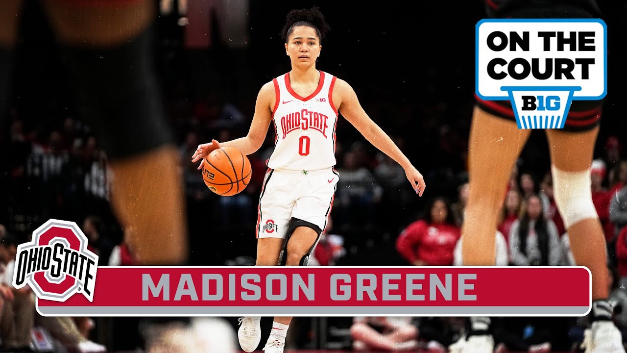 Spotlighitng Maddison Greene | Ohio State Women's Basketball | On The Court