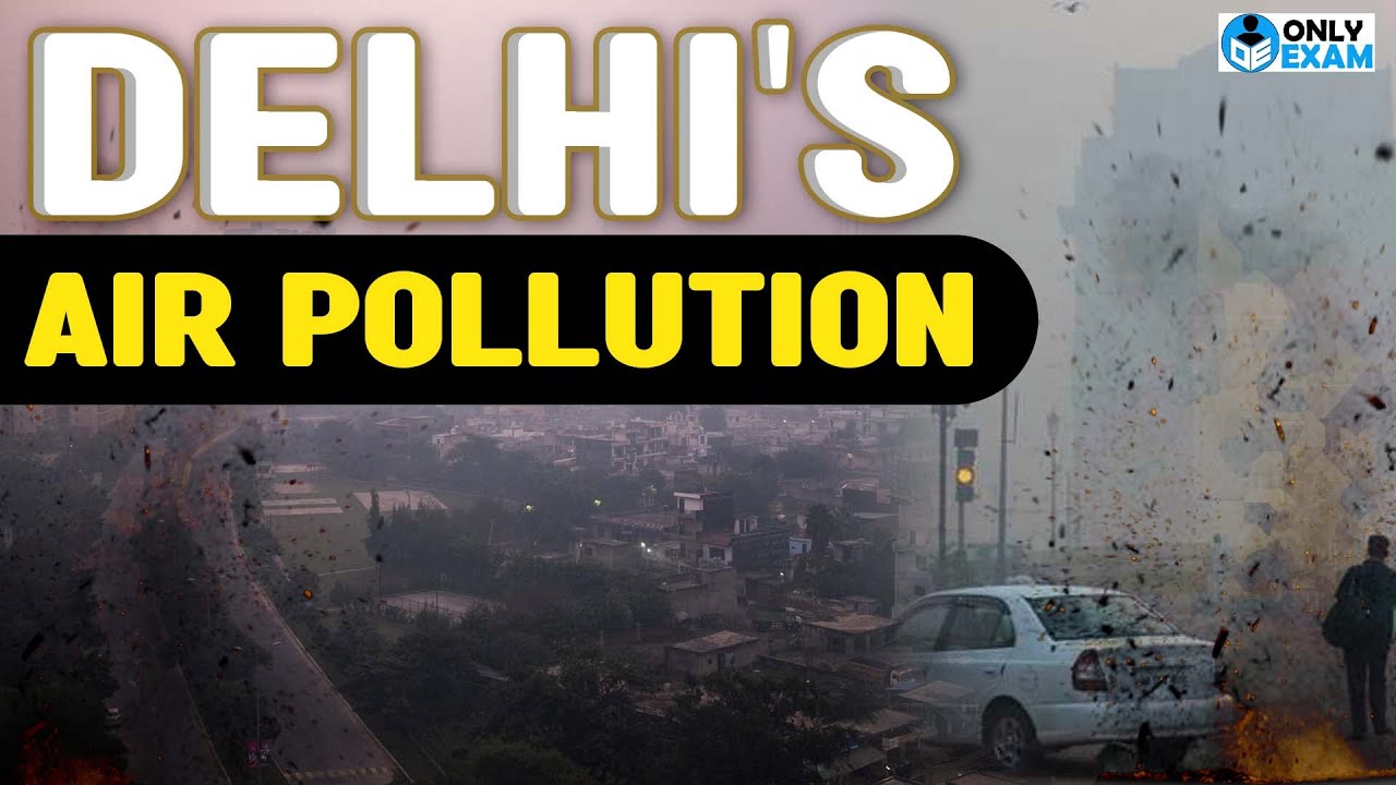 Delhi's Air Pollution issue | Graded Response Action Plan (GRAP)