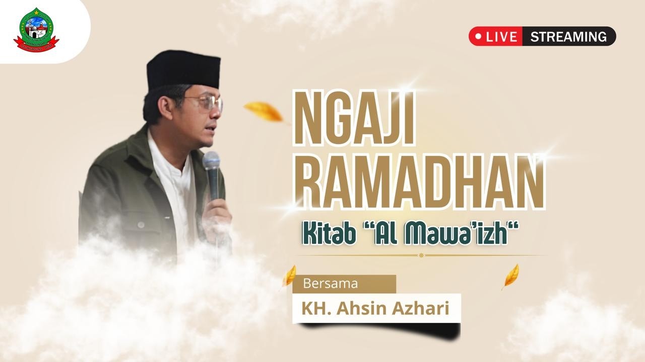 🔴 Live Streaming | Pengajian  Pondok Ramadhan| Kitab Al Mawaizh | KH. Ahsin Azhari