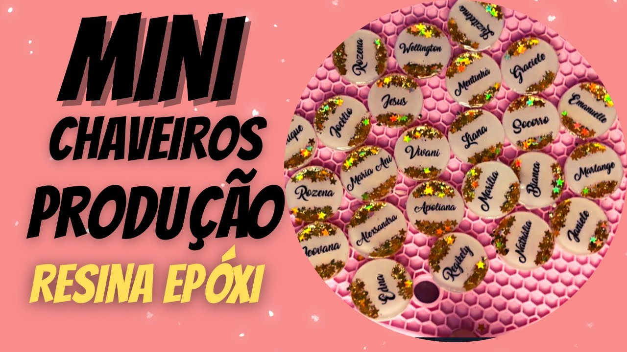 PRODUÇÃO MINI CHAVEIROS DE RESINA EPÓXI passo a passo - Fernanda Fernandes