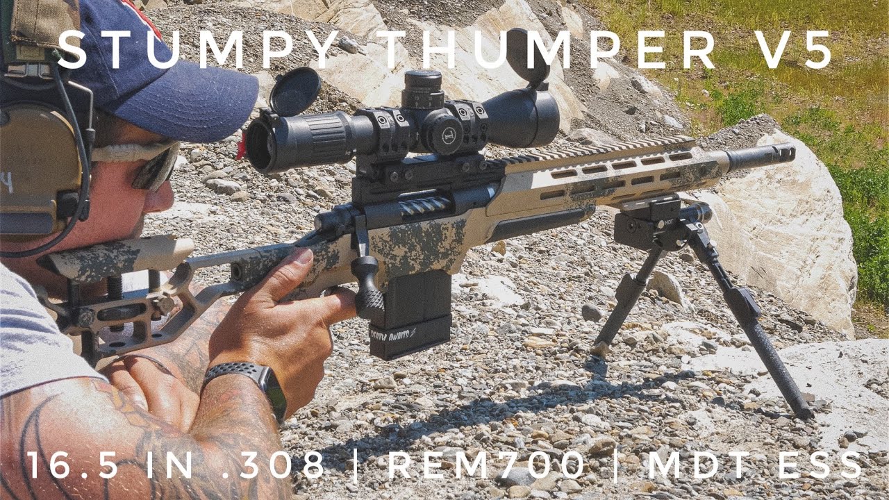 STUMPY THUMPER v5 | 16 in 308 Remington 700 | MDT ESS, LEUPOLD MARK 6