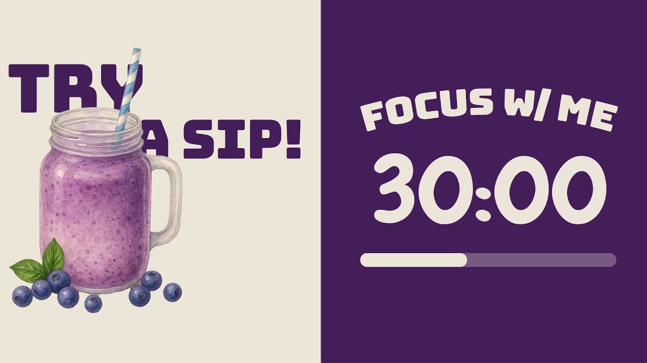 🫐 study with me (blueberry smoothie) / pomodoro timer 30/5 / 3 hour 30 minute / Deep Focus for ADHD