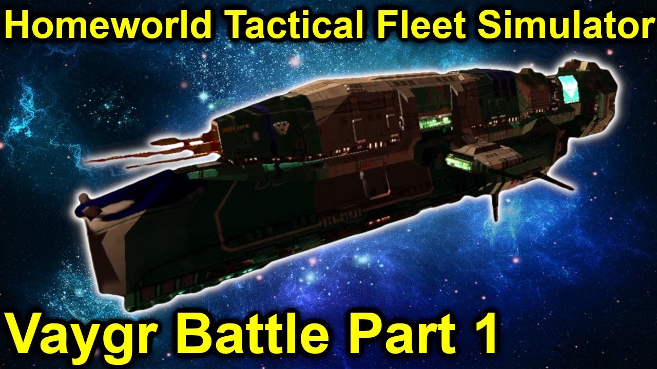 Checking out the Vaygr! | Homeworld Tactical Fleet Simulator | Vaygr Fight 1