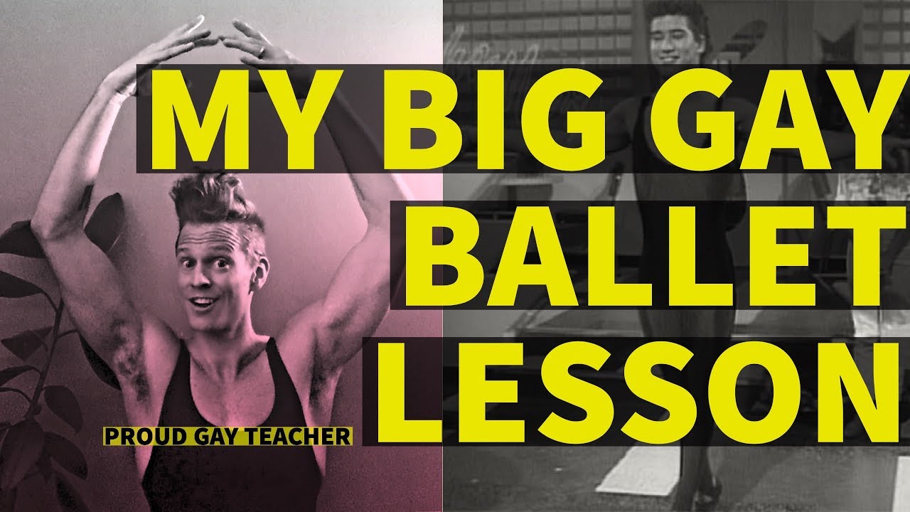 My Big Gay Ballet Lesson! | Proud Gay Teacher | Joel Carlovsky