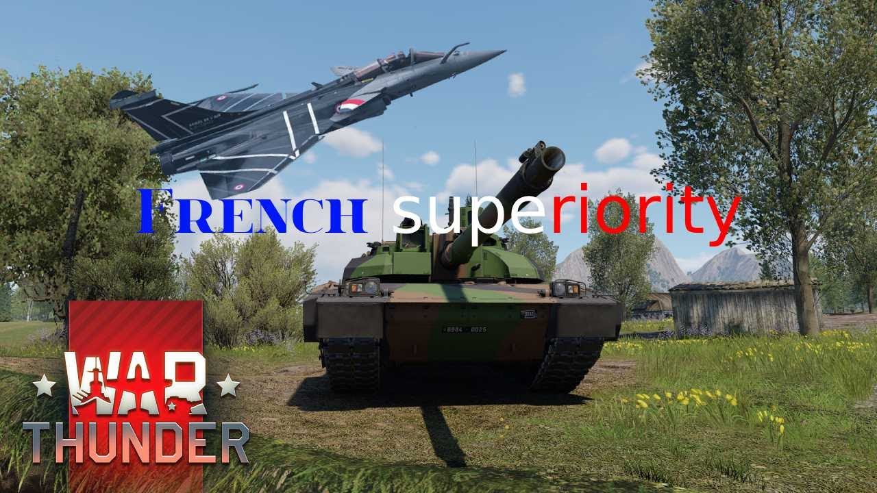 French superiority | War Thunder