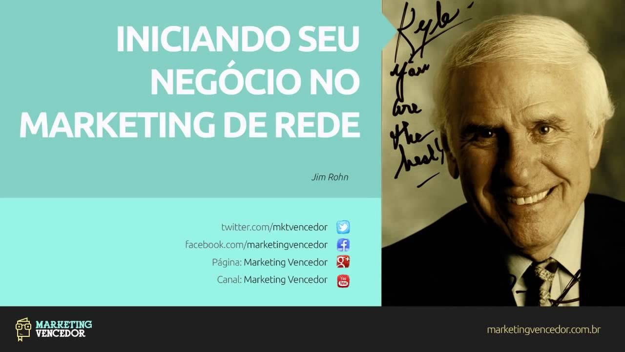 Jim Rohn - Iniciando no Marketing de Rede ou Marketing Multinivel - Excelente Palestra!!!