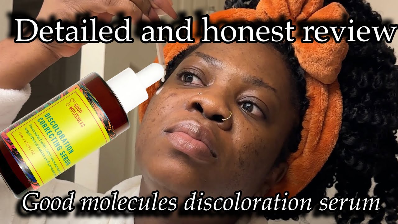 2 months trial of good molecules discoloration serum |detailed and honest review