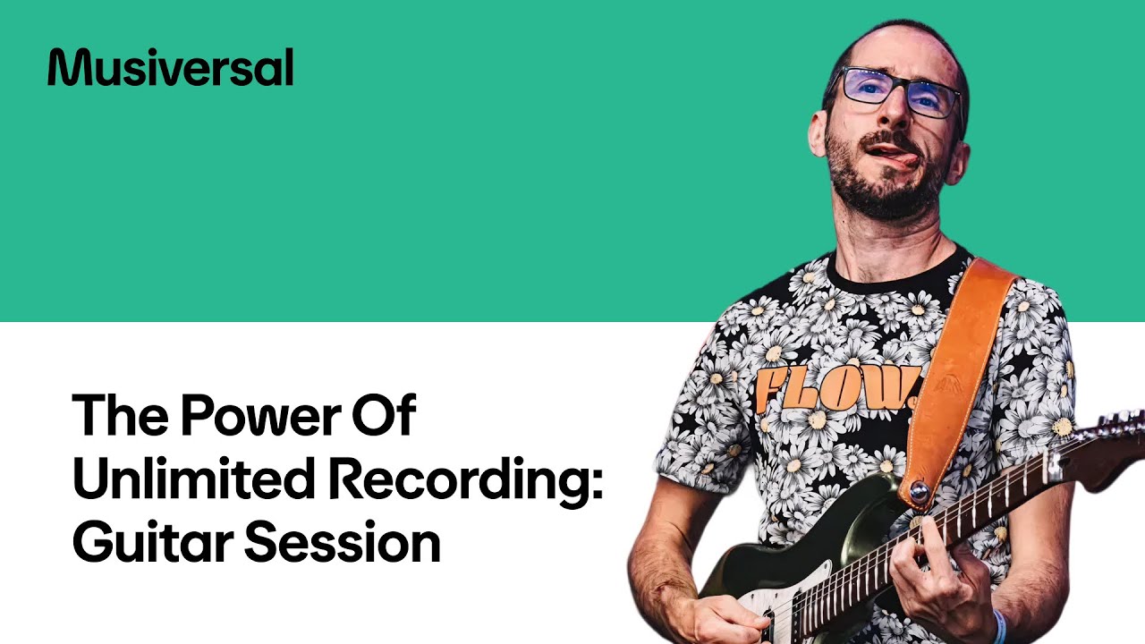 The Power of Unlimited Recording: Guitar