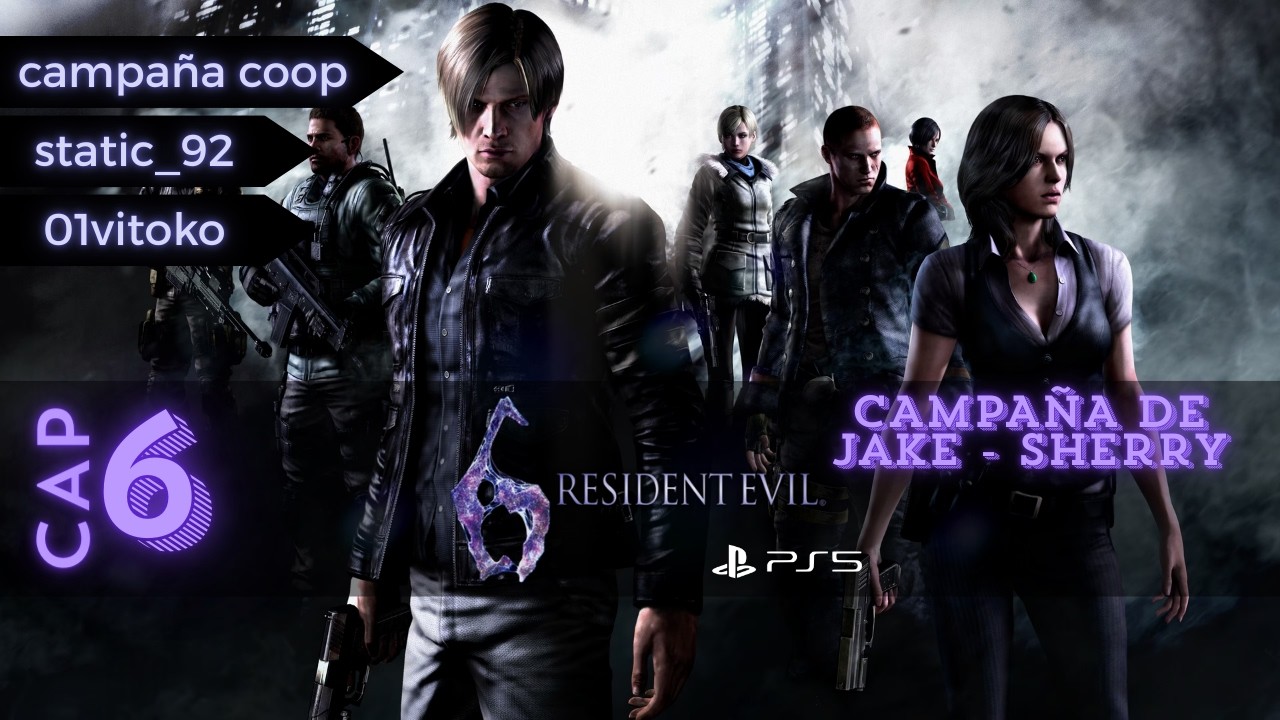 Resident Evil 6 Coop con ⁨@static_92  #6 – El Precio del Virus