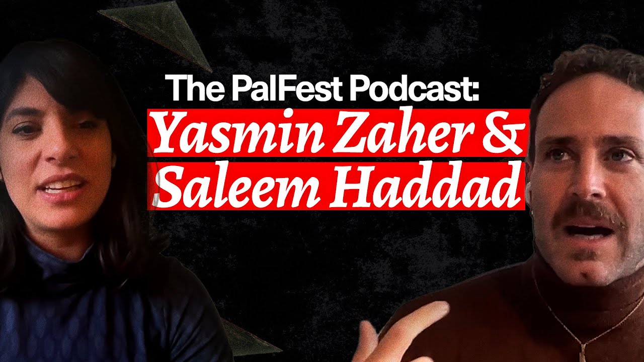 The PalFest Podcast - Yasmin Zaher and Saleem Haddad on Debut Novels