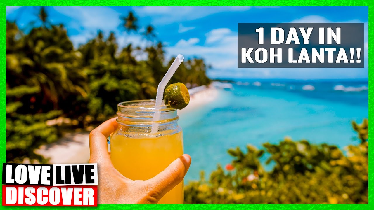 if I had only 1 DAY in KOH LANTA, What would I do???
