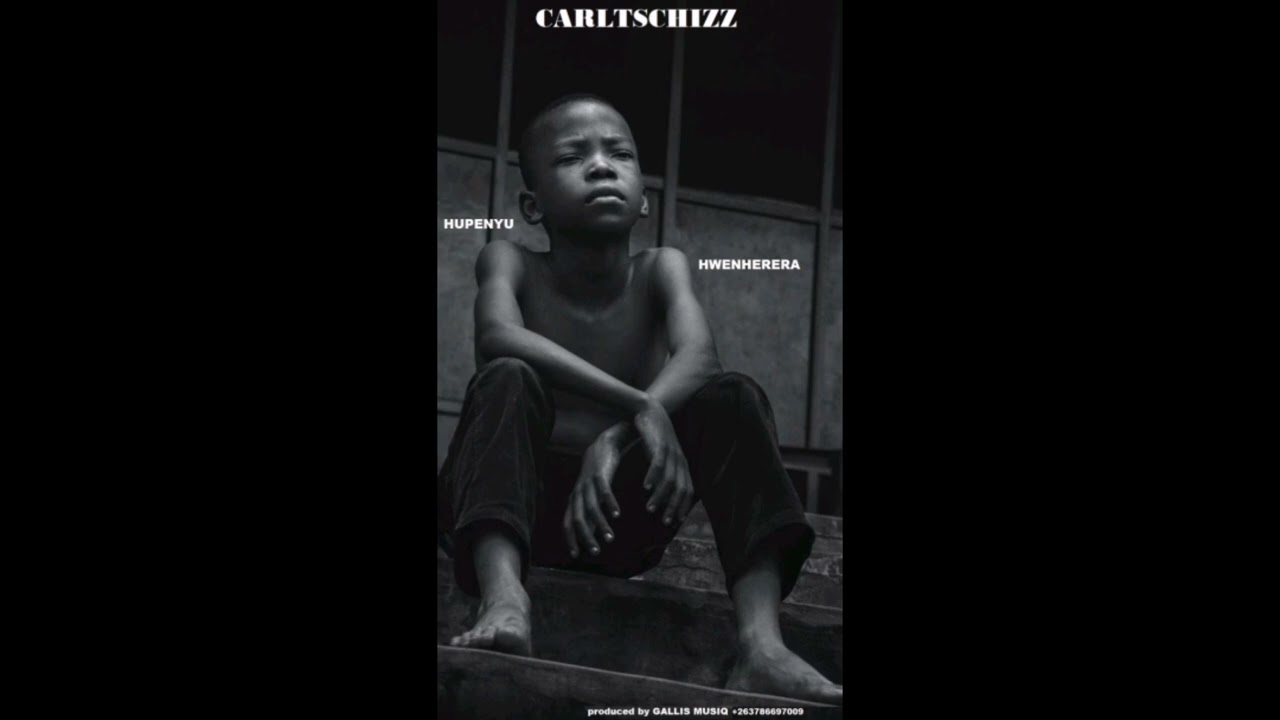 Carltschizz - Hupenyu_hweNherera__Official_Audio__prod_by_[Gallis_Musiq_0786697009.