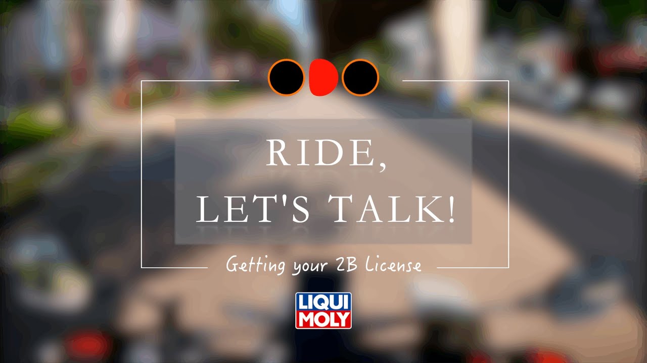 Ride, Let's Talk! #2: Getting Your 2B License