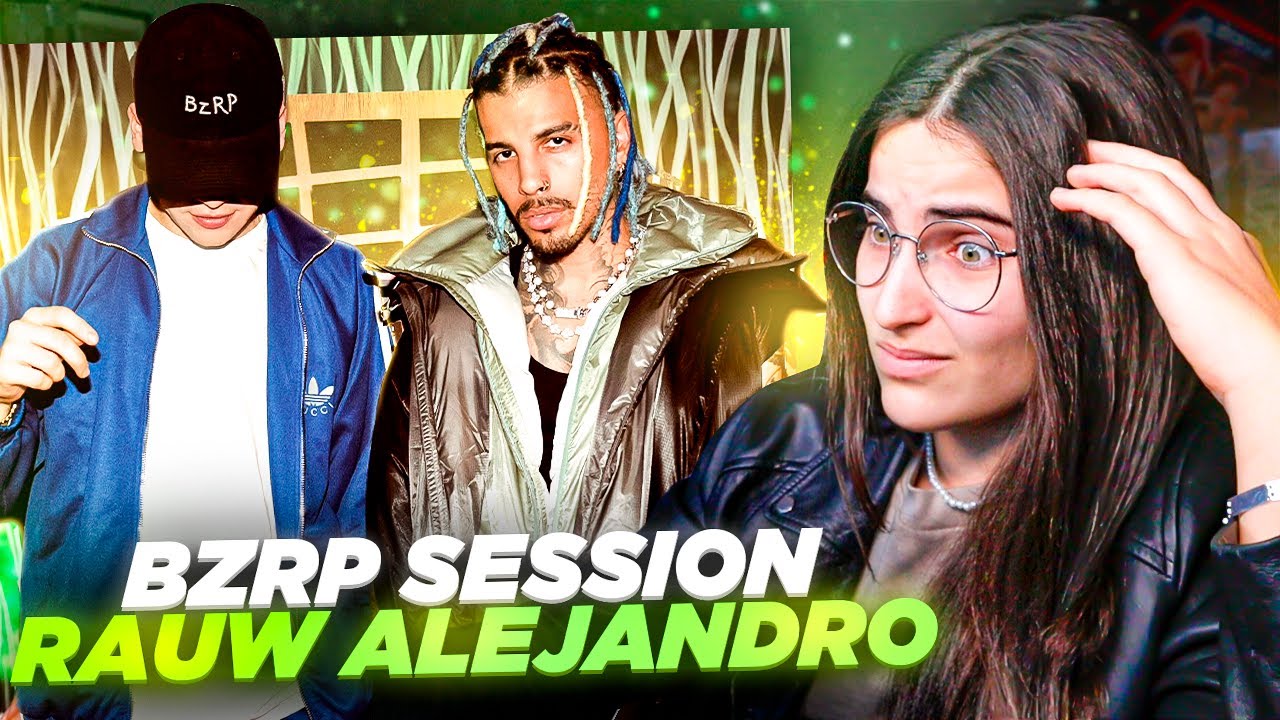 ESPAÑOLA REACCIONA A RAUW ALEJANDRO || BZRP Music Sessions #56