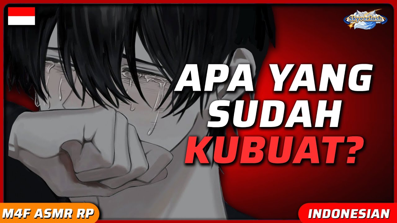 Pacarmu Membentak Berlebihan... Dan Semuanya Hancur | ASMR Indonesia