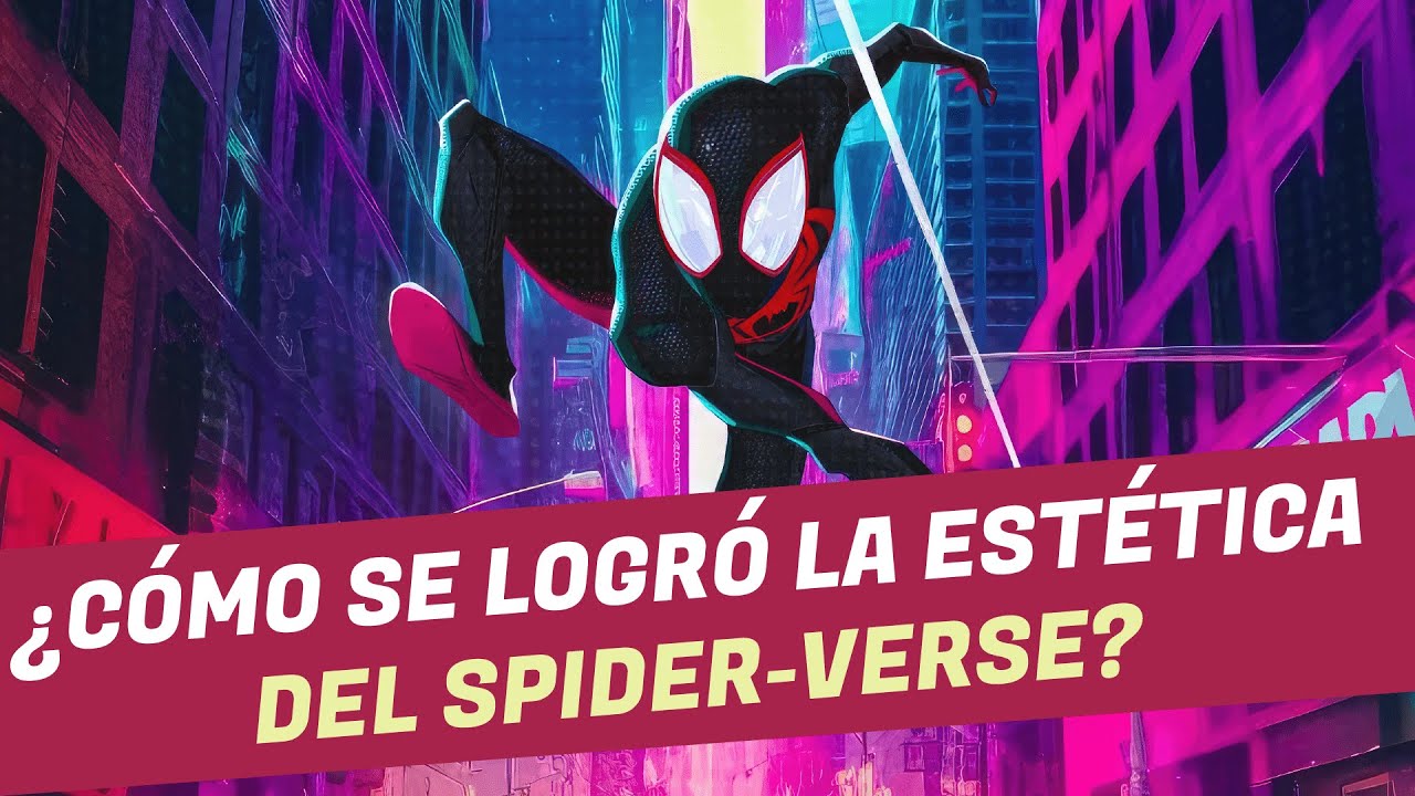 Así fue como Into the Spider-verse 