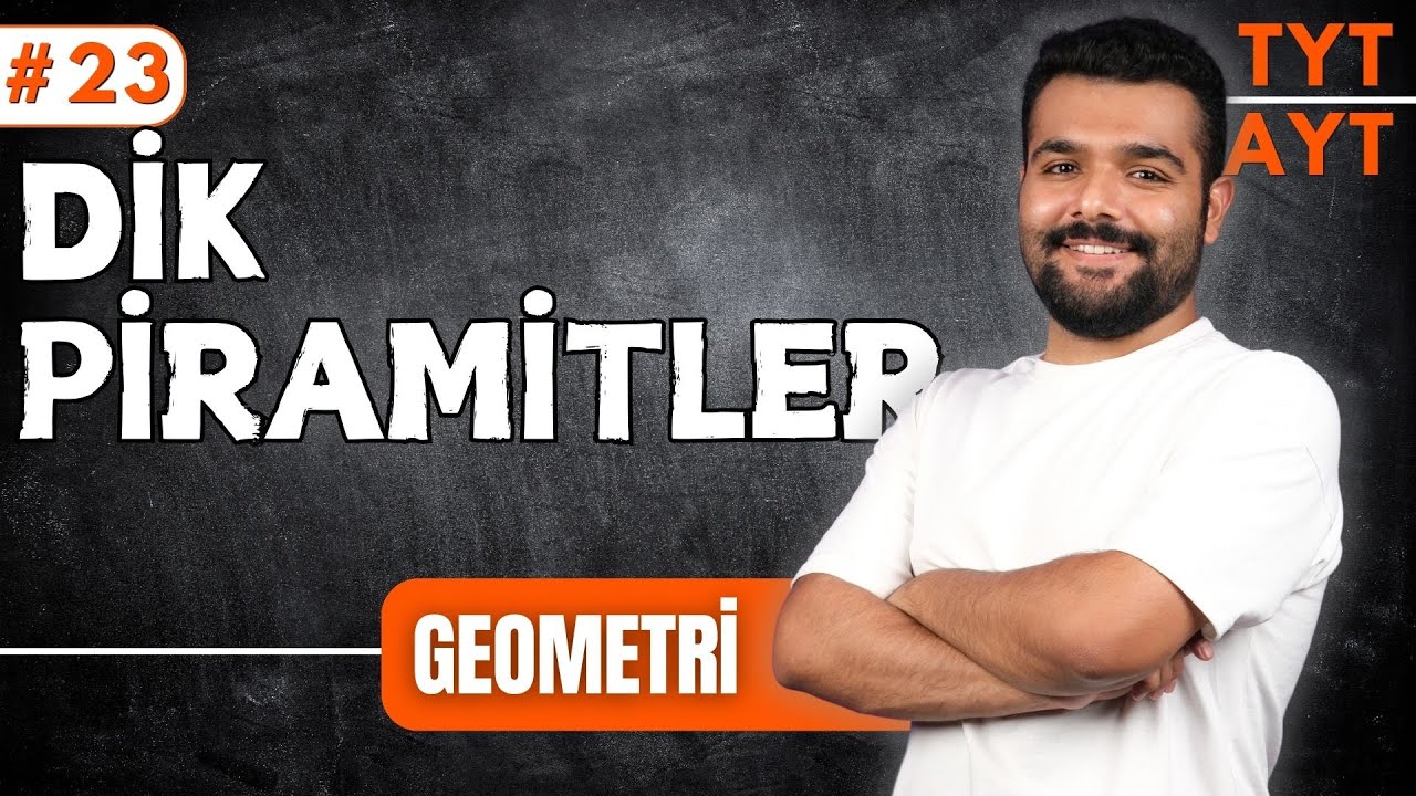 Dik Piramitler | 39 Günde TYT-AYT Geometri Kampı 23.Gün 🔥 Merkeze Teğet - 2025