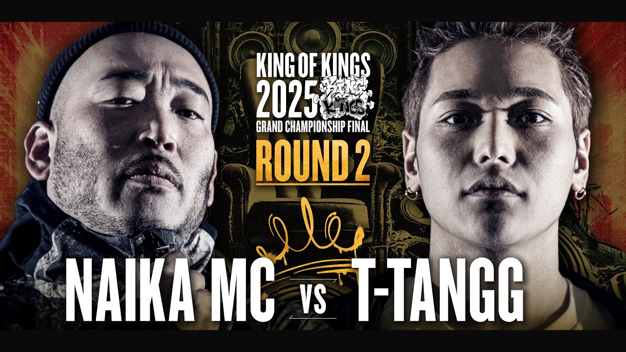 NAIKA MC vs T-TANGG：KING OF KINGS 2025 GRAND CHAMPIONSHIP FINAL