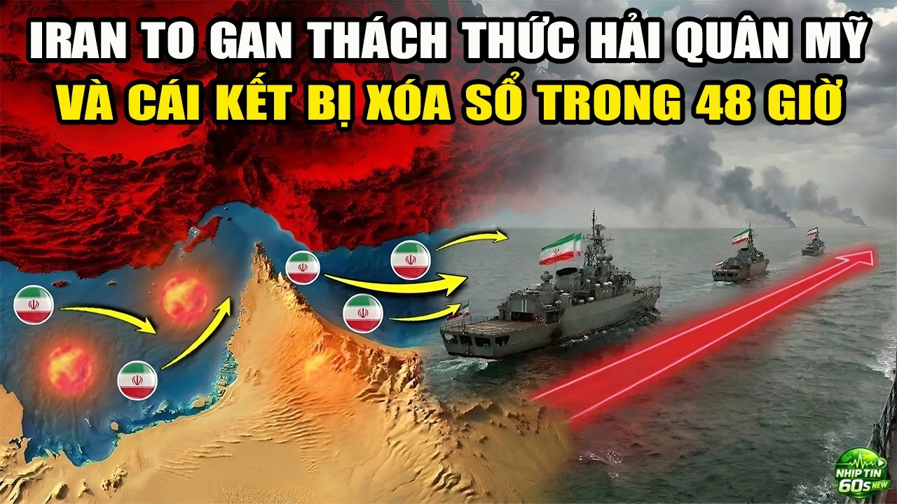 IRAN TO GAN THÁCH THỨC Hải Quân Mỹ Và Cái Kết Tehran Bị Xóa Sổ Trong 48 Giờ | NT60SN