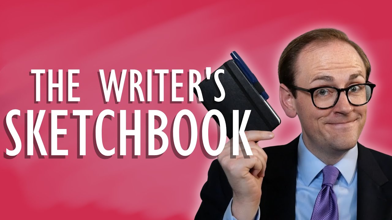 Sketchbooks for Writers | A Way to Build Your Writing Life