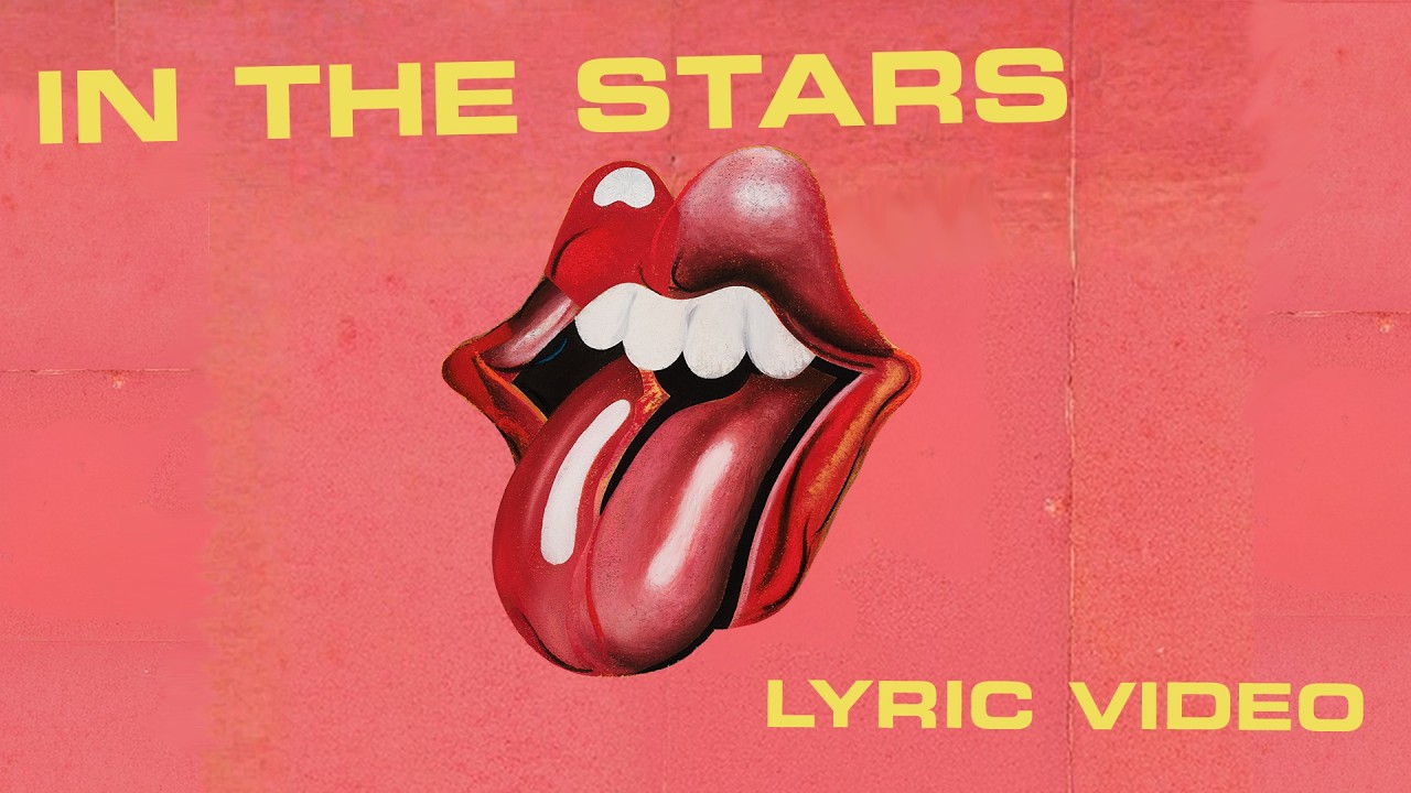 The Rolling Stones - In The Stars (Official Lyric Video)