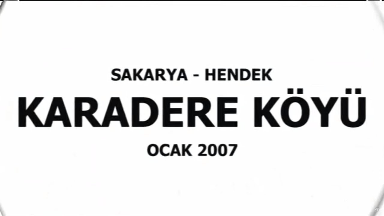Aktefek Karadere Köyü - 2007