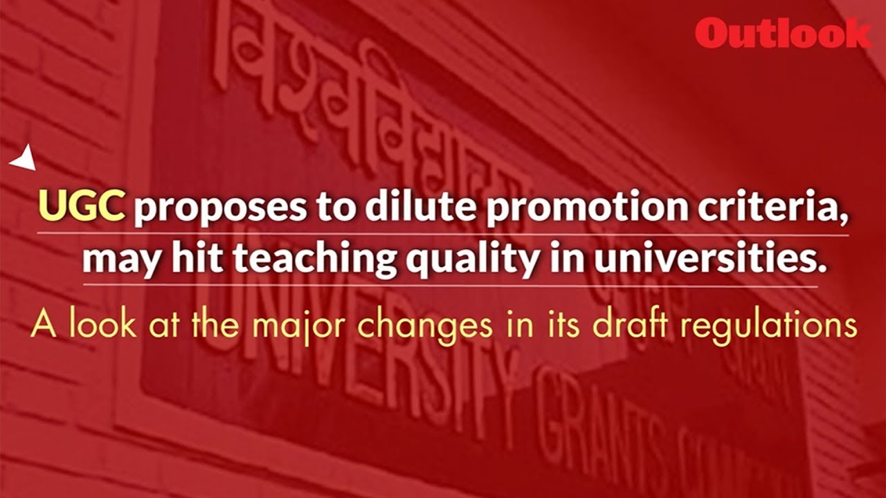 UGC proposes to dilute promotion criteria, may hit teaching quality in universities.