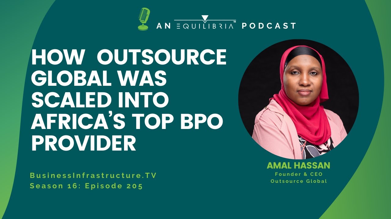 Business Infrastructure | How Outsource Global was Scaled into Africa’s Top BPO Provider