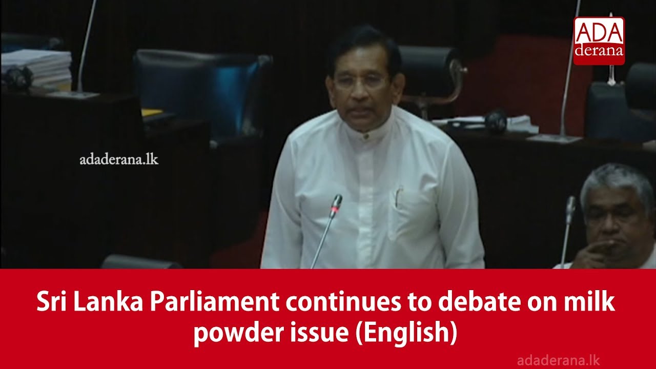 Sri Lanka Parliament continues to debate on milk powder issue (English)