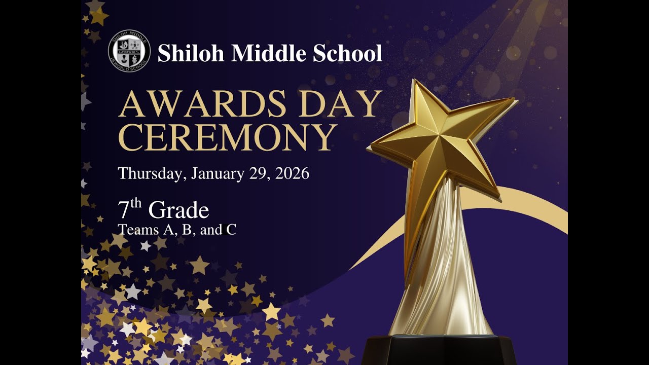 Shiloh MS Awards Day - 7th Grade Teams A, B, C - Semester One 25-26