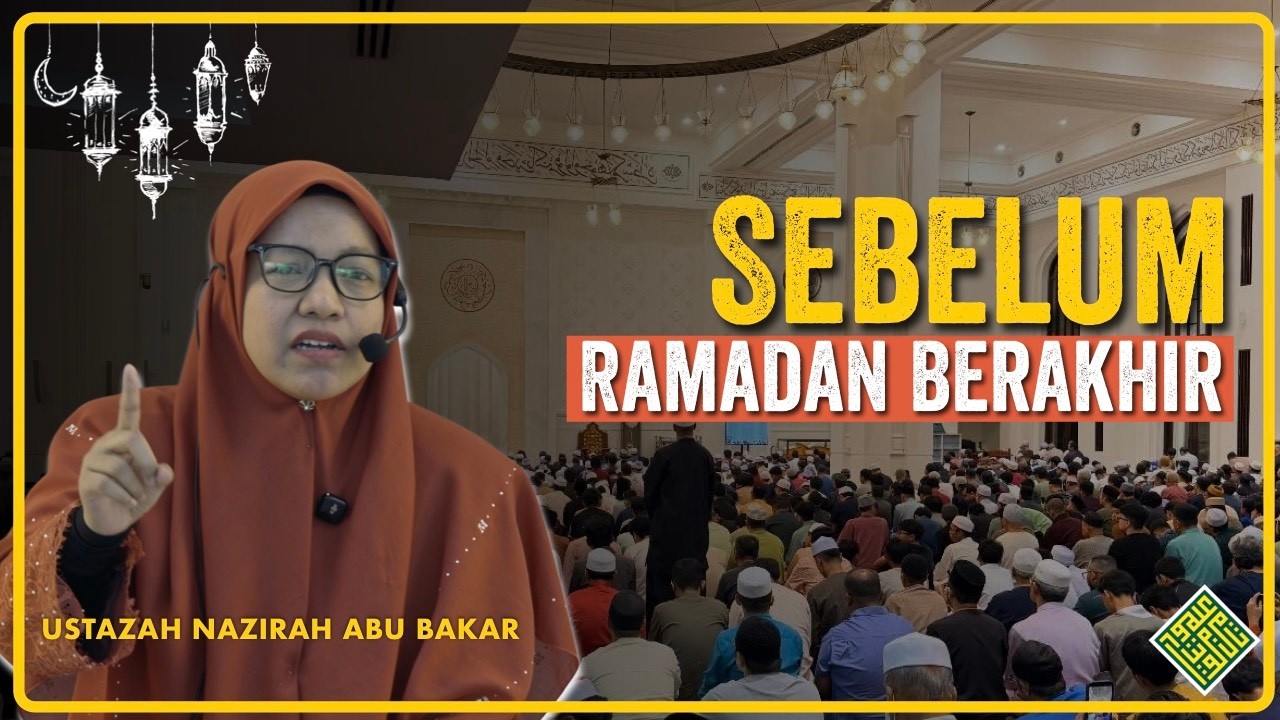 Sebelum Ramadan Berakhir….