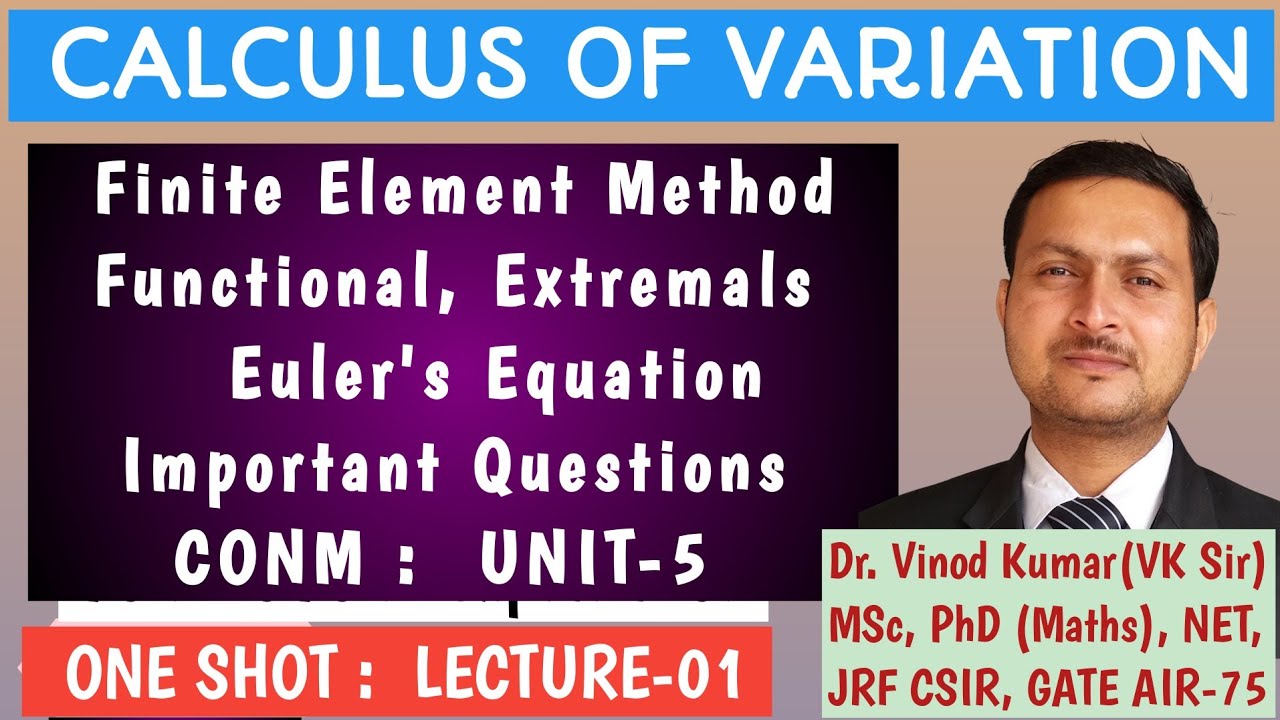 Calculus of Variation | Lecture-01 | CONM UNIT-5 | Eulers Equation for Extremals | ONE SHOT