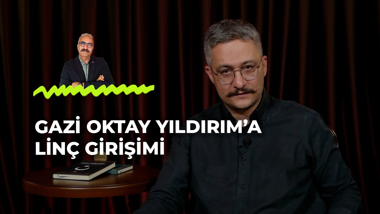 GAZİ OKTAY YILDIRIM'A LİNÇ GİRİŞİMİ  |ÇOK HIZLI GÜNDEM S3B104