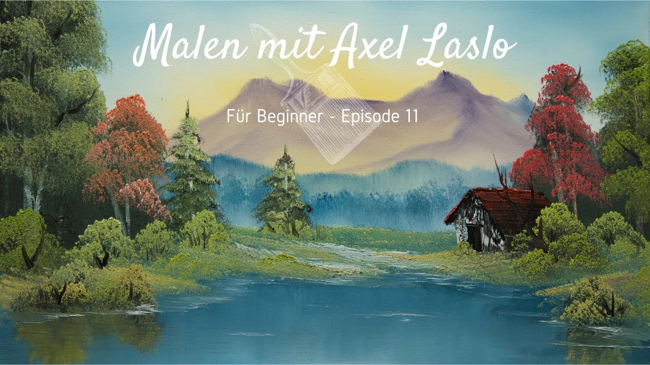 Malen mit Axel Laslo Bob Ross Motiv Trappers Cabin