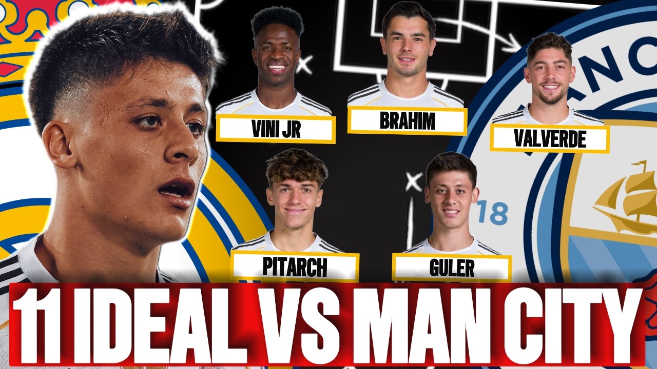 🤯| Le 11 IDÉAL du REAL MADRID 🆚 MANCHESTER CITY ?! GULER, FAUT QU'ON EN PARLE...(FOOTBALL)