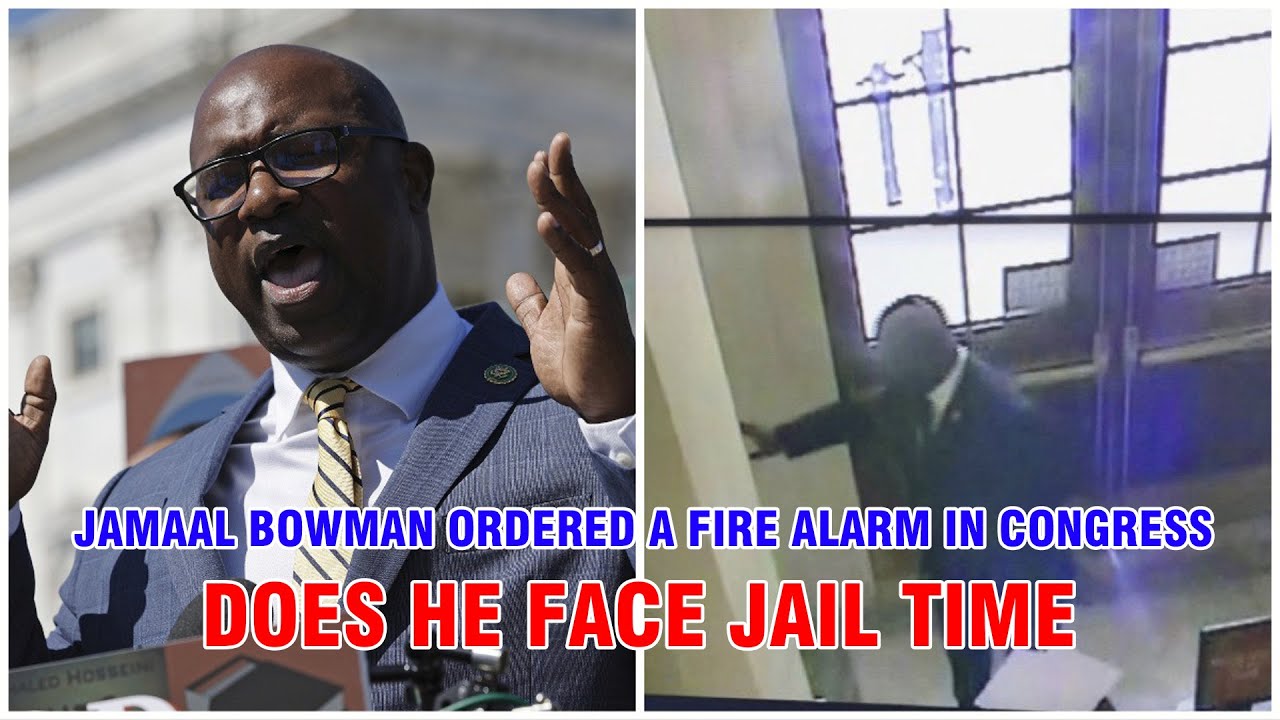 Rep Jamaal Bowman Pulled A Fire Alarm In Congress Should He Face Jail Time