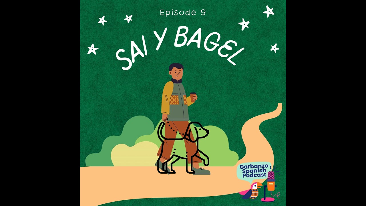 Season 1: Episode 9: Sai y Bagel