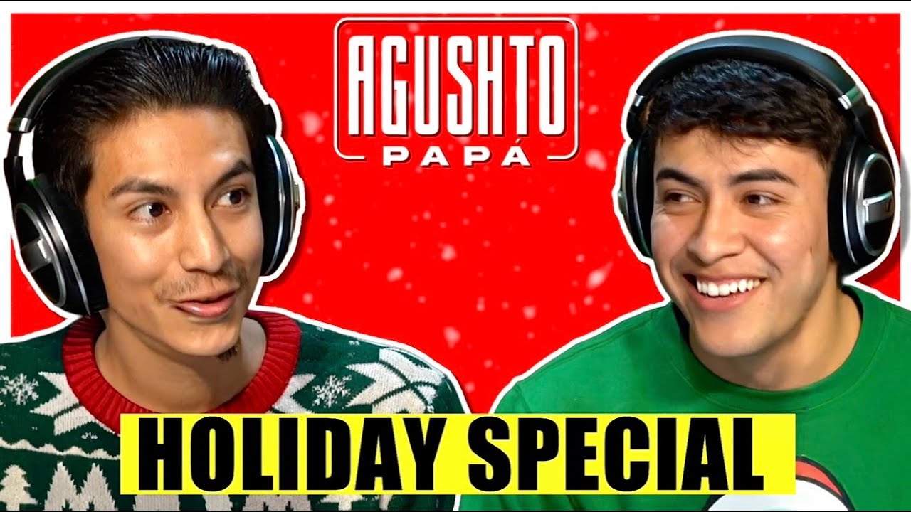 We threw a POSADA for our Holiday Special! | Agushto Papa Podcast