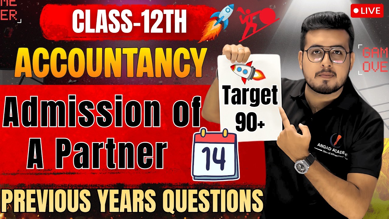🚀  Class 12 Accountancy Chapter 4 | Admission of a Partner | All Important PYQs  #boards