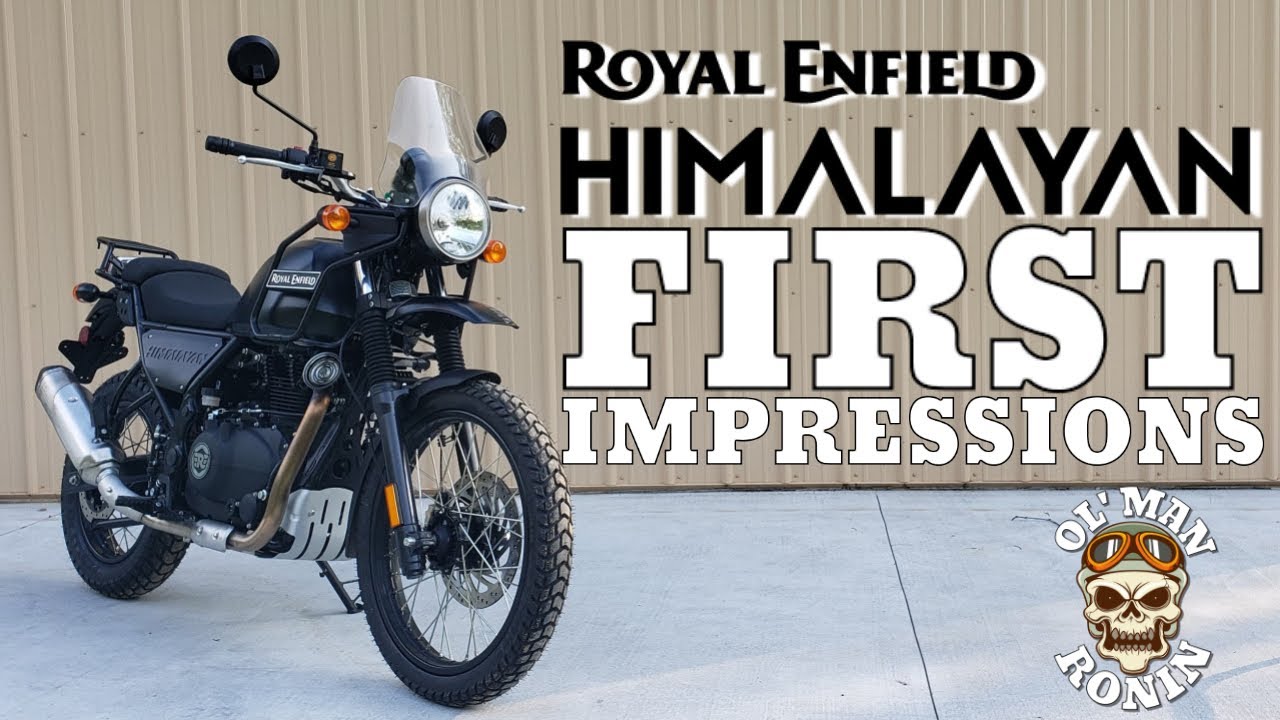 Royal Enfield Himalayan First Impression Review | Royal Enfield Himalayan | Ol' Man Ronin (S1,E17)