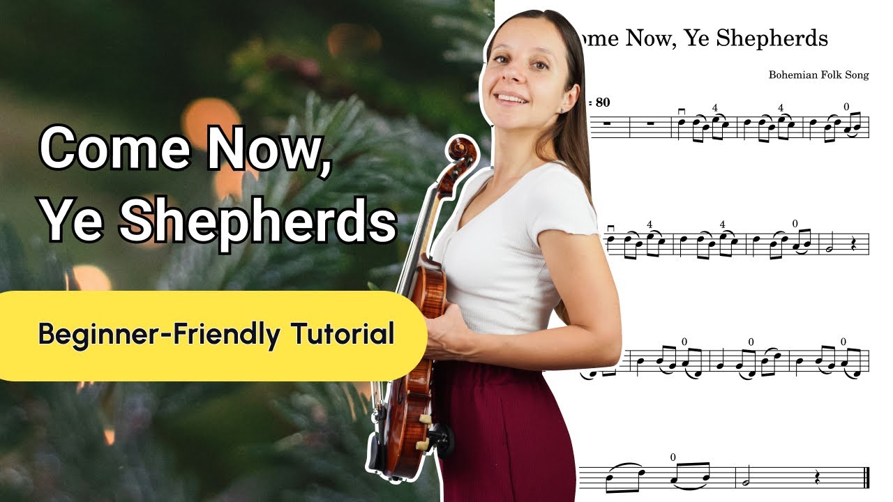 Come Now, Ye Shepherds Violin Tutorial with Sheet Music & Piano Accompaniment