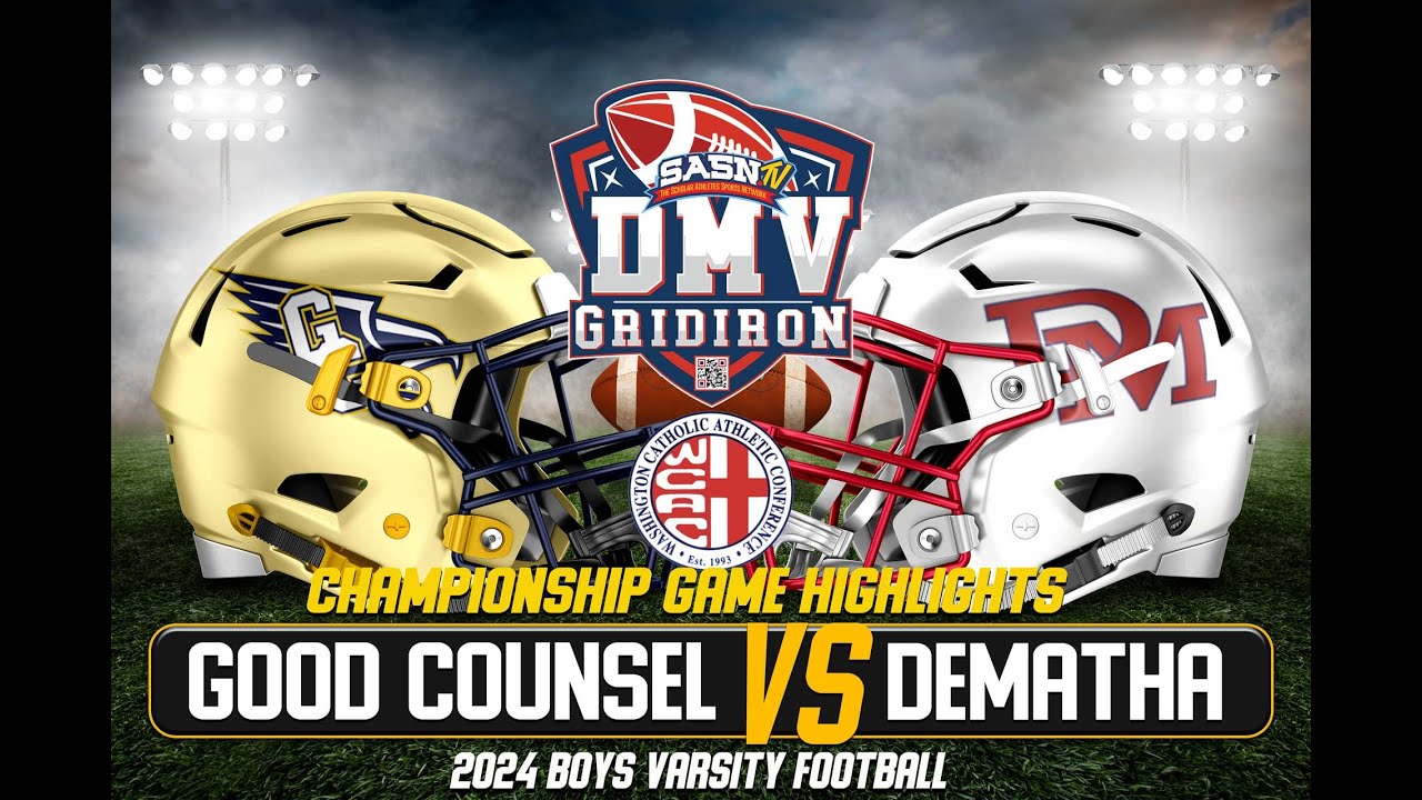 DeMatha Stags Vs Good Counsel Falcons WCAC Championship Game Highlights