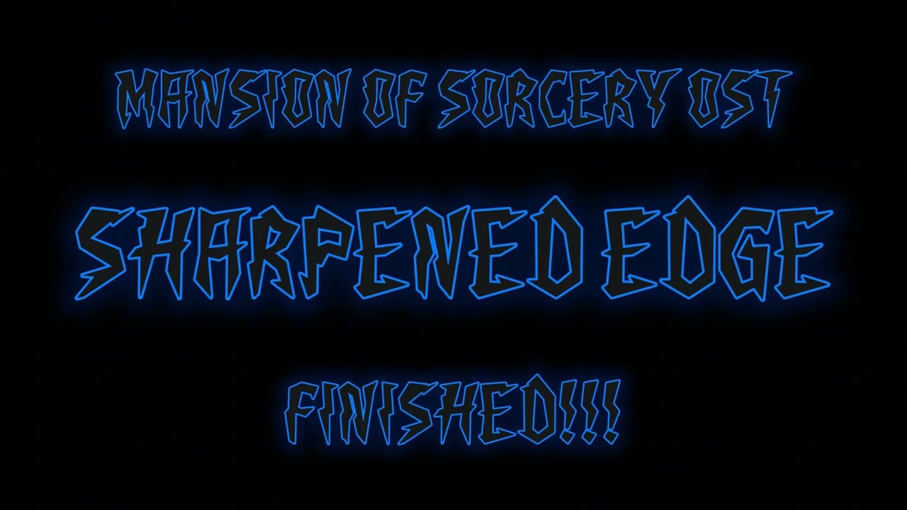 SHARPENED EDGE [FULL VERSION] - MOS OST