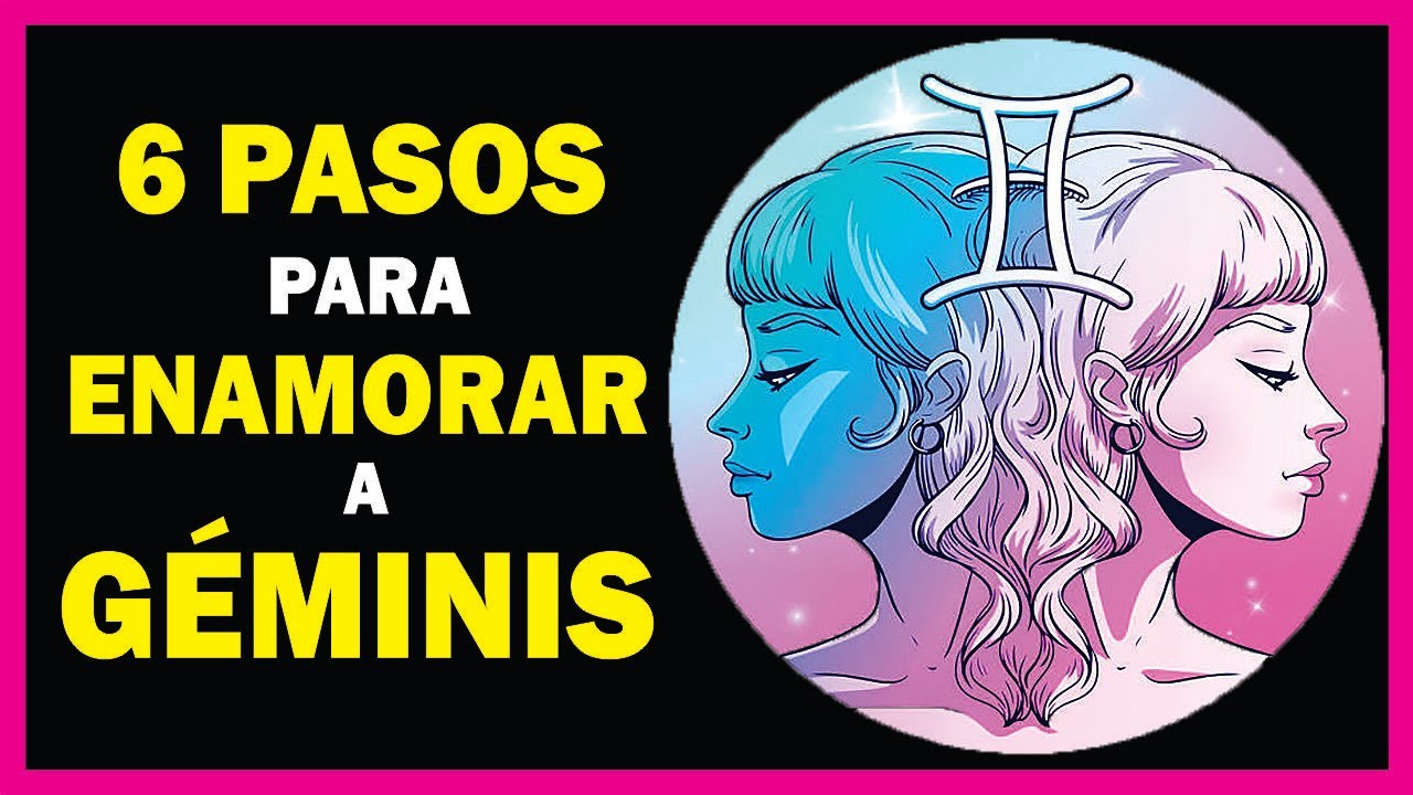 6 Maneras de GANARTE el CORAZÓN de GÉMINIS 💗