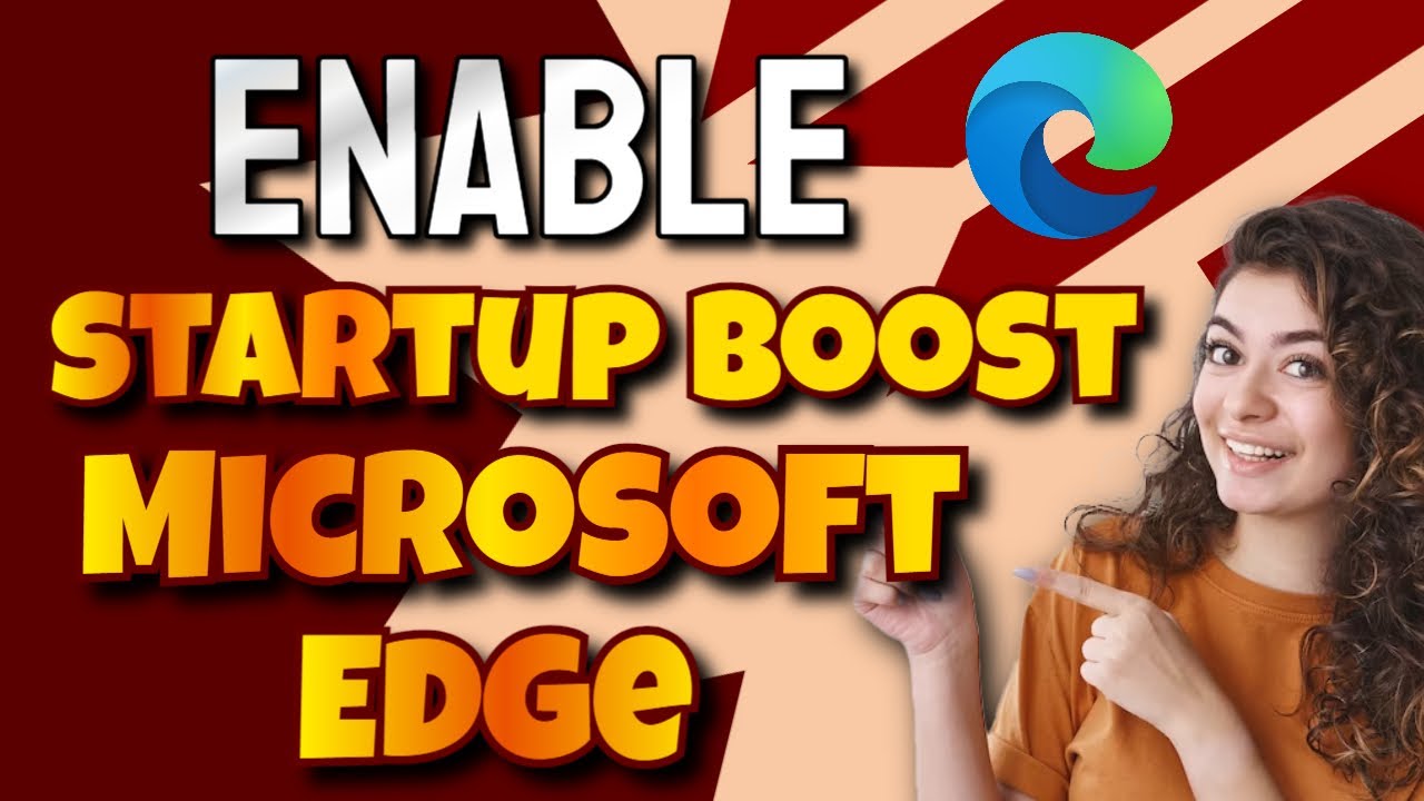 How to Enable Startup Boost in Microsoft Edge